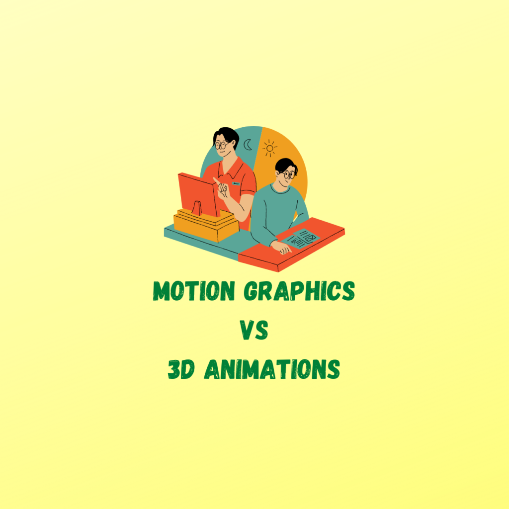 motion graphics vs 3d animations