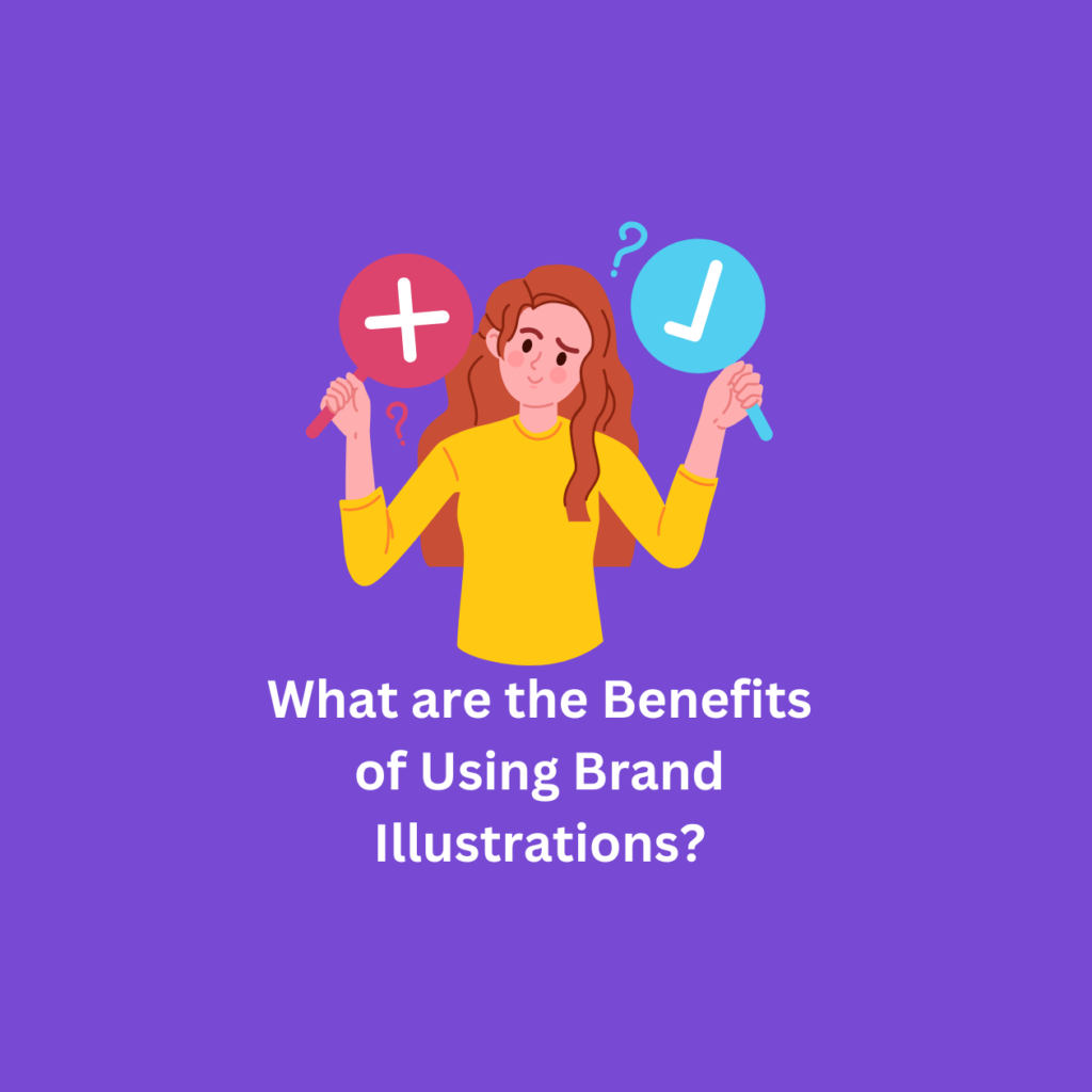 What are the Benefits of Using Brand Illustrations?