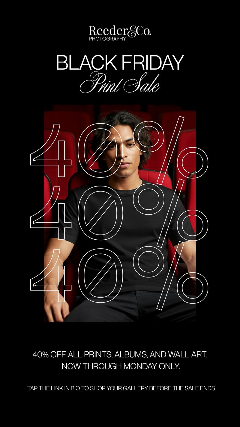 Instagram Story design for Reeder & Co Photography promoting a Black Friday print sale, created by Draftss as a part of the Draftss portfolio and unlimited graphic designs service.
