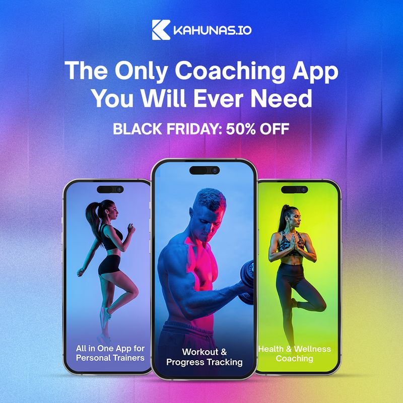 Social media promotional graphic for Kahunas.io coaching app highlighting personal training, workout tracking, and health and wellness features during a Black Friday offer, designed by Draftss as part of the Draftss portfolio and unlimited graphic designs service.