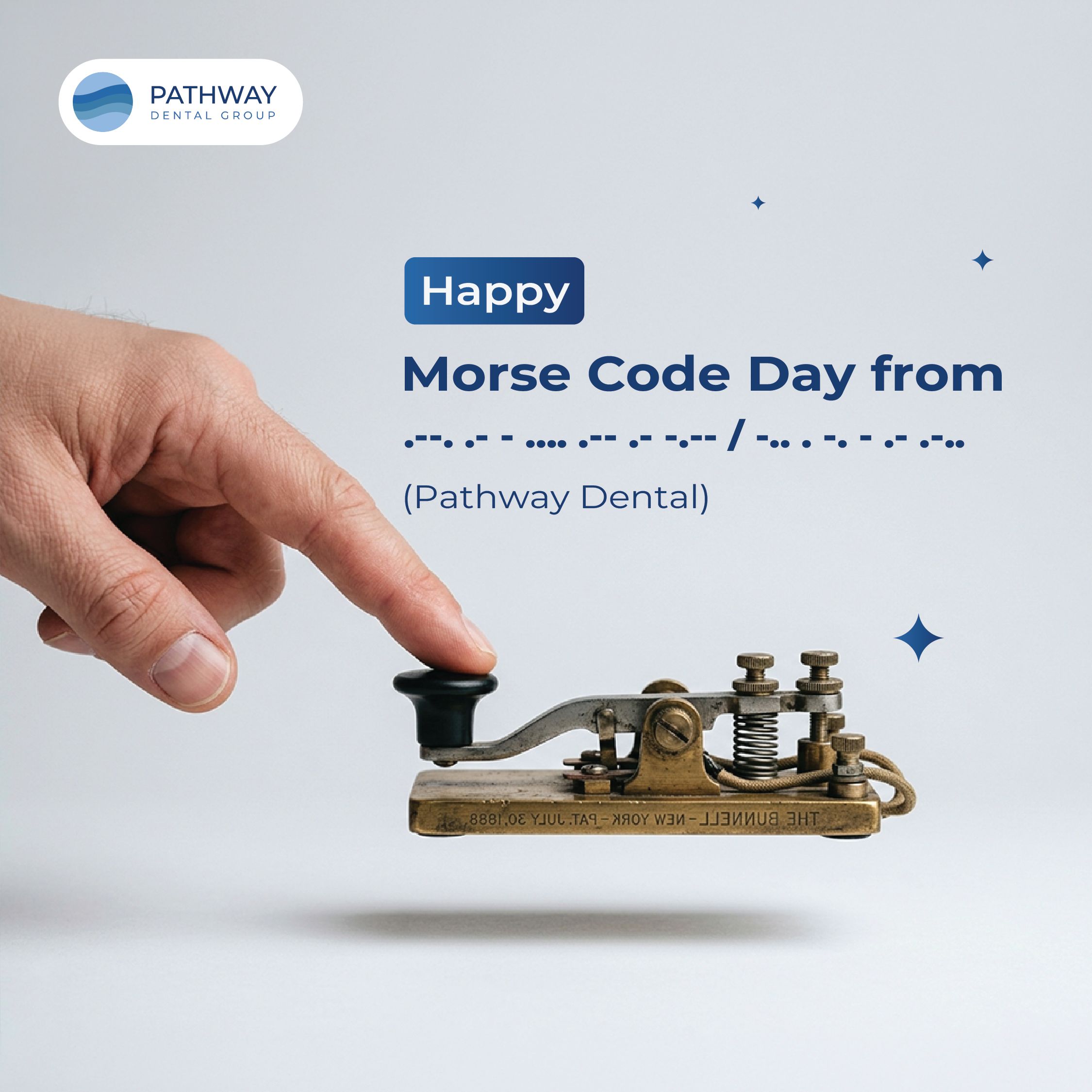 Social media graphic for Pathway Dental Group celebrating Morse Code Day with a telegraph key and Morse code text, part of the Draftss portfolio for social media design